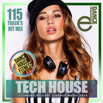 постер к E-Dance Clubbing Tech House (2022) MP3