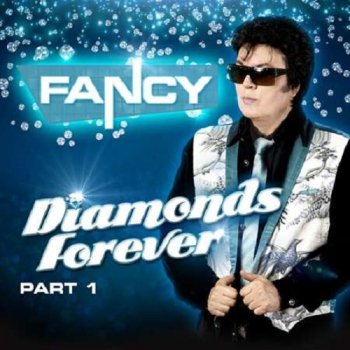 постер к Fancy - Diamonds Forever Part I (2022) MP3