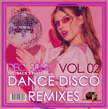 постер к Dance Disco Remixes Vol. 02 (2022) MP3