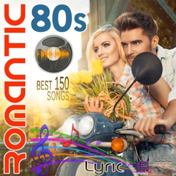 постер к Romantic 80s - Best 150 songs (2023) MP3