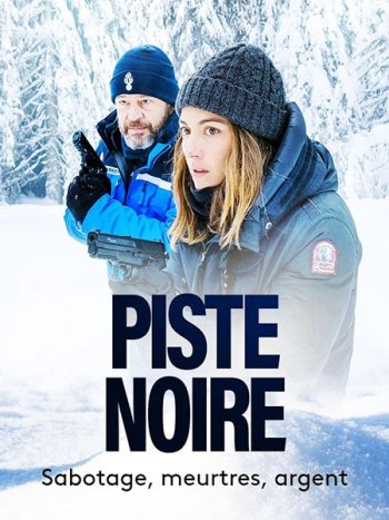 постер к Чёрная трасса (1 сезон) / Piste noire (2023) WEB-DLRip