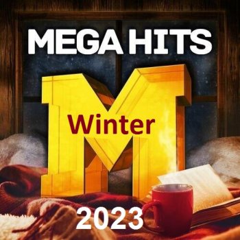 постер к Mega Hits Winter 2023 (2023) MP3