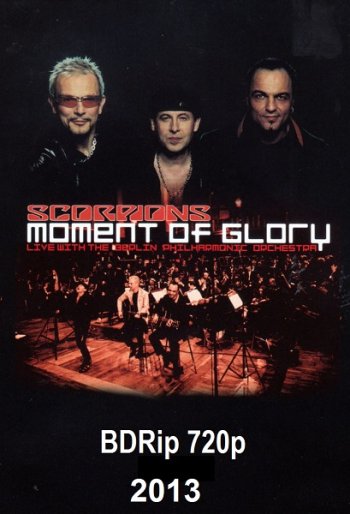 постер к Scorpions - Moment of Glory: Berliner Philharmoniker Live (2013) BDRip 720p