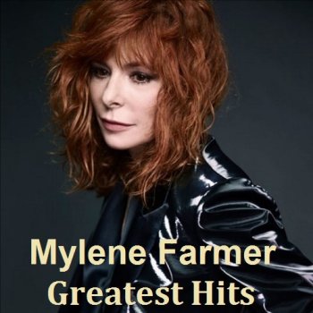 постер к Mylene Farmer - Greatest Hits [2CD] (2013) FLAC