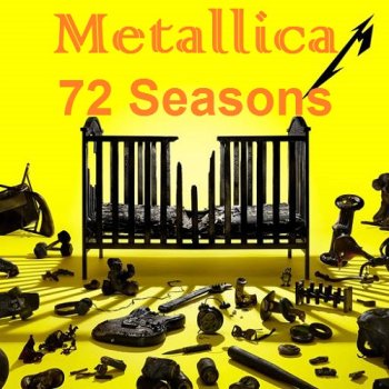 постер к Metallica - 72 Seasons (2023) FLAC