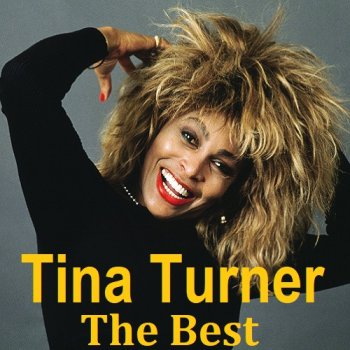 постер к Tina Turner - The Best (2018) FLAC