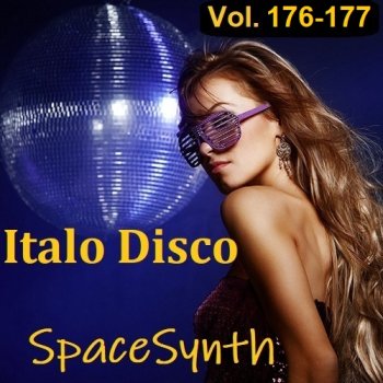 постер к Italo Disco & SpaceSynth Vol.176-177 (2023) MP3