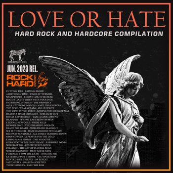 постер к Love Or Hate: Hard Rock and Hardcore Compilation (2023) MP3