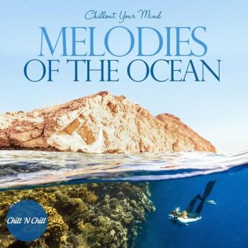 постер к Melodies of the Ocean Chillout Your Mind (2023) FLAC