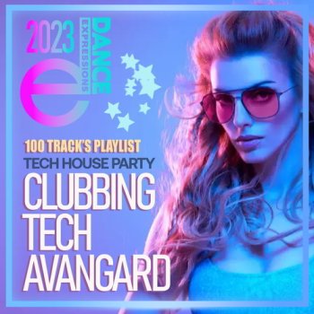 постер к Clubbing Tech Avangard (2023) MP3