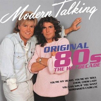 постер к Modern Talking - Original 80's The Hit-Decade (2014) MP3