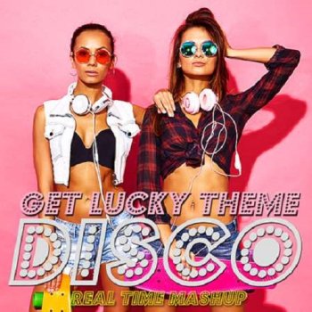 постер к Disco Real Time Get Lucky Theme (2023) MP3