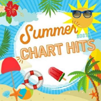 постер к Summer 2023 Chart Hits (2023) MP3