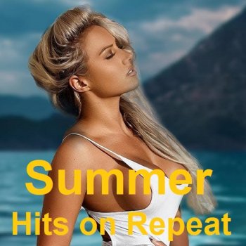 постер к Summer Hits on Repeat (2023) MP3