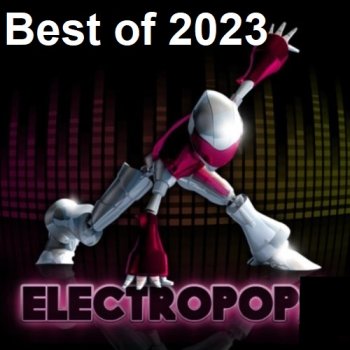 постер к Best of 2023 ElectroPop (2023) MP3