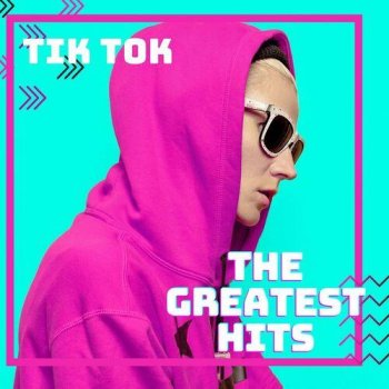 постер к TikTok - The Greatest Hits (2023) MP3