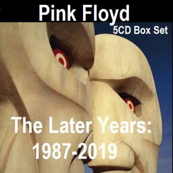 постер к Pink Floyd - The Later Years: 1987-2019 [5CD Box Set] (2019) MP3