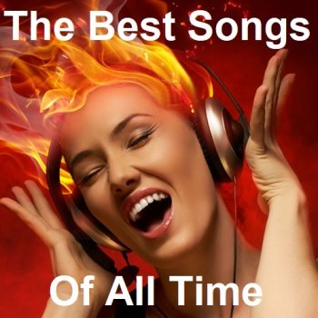 постер к The Best Songs Of All Time (2023) MP3