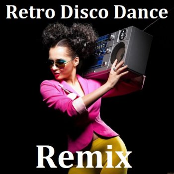 постер к Retro Disco Dance Remix (2023) MP3