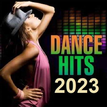 постер к Dance 2023 Hits (2023) MP3