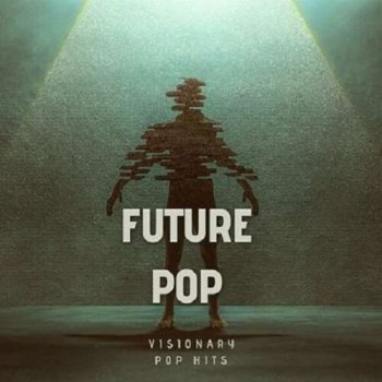 постер к Future Pop - Visionary Pop Hits (2023) MP3