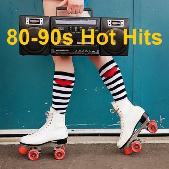 постер к 80-90s Hot Hits (2023) MP3