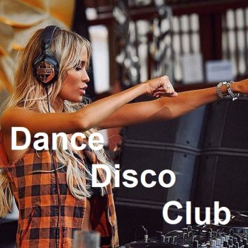 постер к Dance Disco Club (2023) MP3