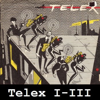 постер к Telex - Telex I-III (2022-2023) MP3