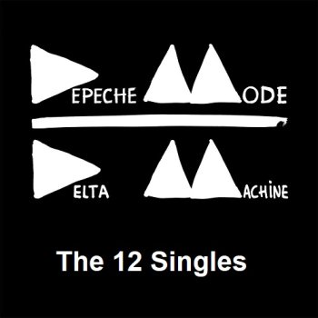 постер к Depeche Mode - Delta Machine The 12 Singles (2023) FLAC