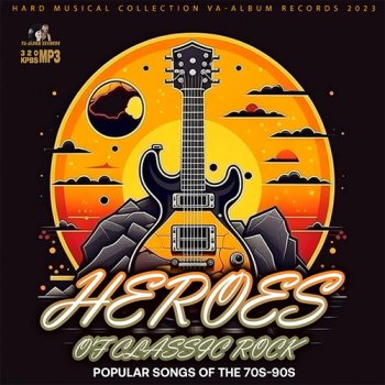 постер к Heroes Of Classic Rock (2023) MP3