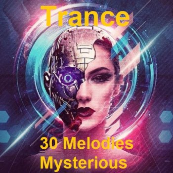 постер к Trance 30 Melodies Mysterious (2023) MP3