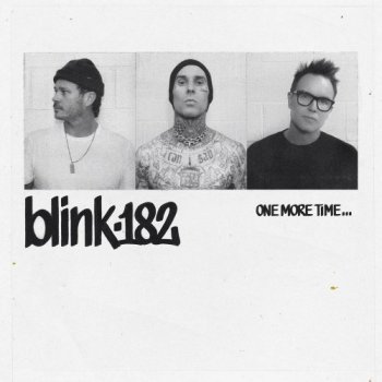 постер к Blink 182 - One More Time... (2023) MP3