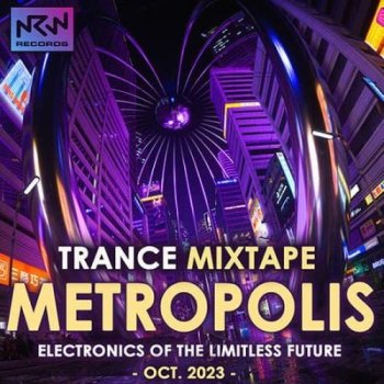 постер к Metropolis - Trance mixtape (2023) MP3