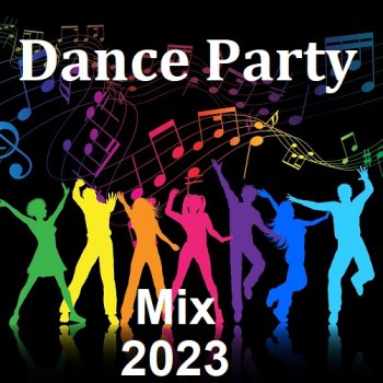 постер к Dance Party 2023 Mix (2023) MP3