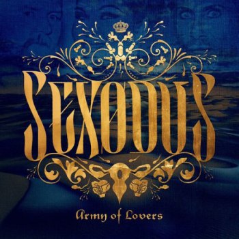 постер к Army Of Lovers - Sexodus (2023) MP3