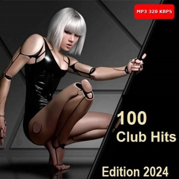 постер к 100 Club Hits - Edition 2024 (2023) MP3