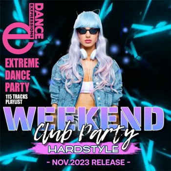 постер к Weekend Extreme Dance Party (2023) MP3