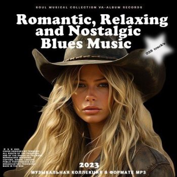 постер к Romantic Relaxing and Nostalgic Blues Music (2023) MP3