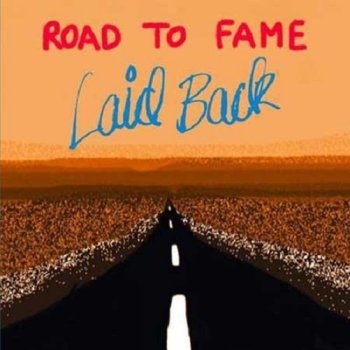 постер к Laid Back - Road To Fame (2023) FLAC