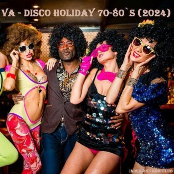 постер к Disco Holiday 70-80's (2024) MP3