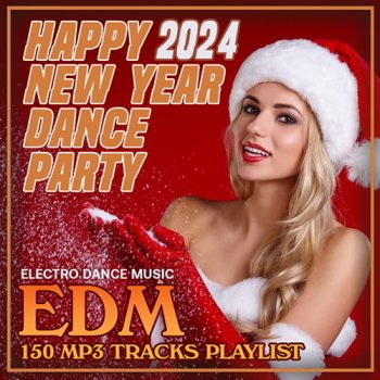 постер к EDM Happy New Year Dance Party (2024) MP3