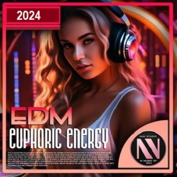 постер к EDM Euphoric Energy (2024) MP3