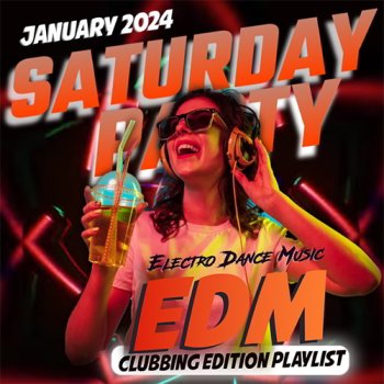 постер к Saturday EDM Party (2024) MP3