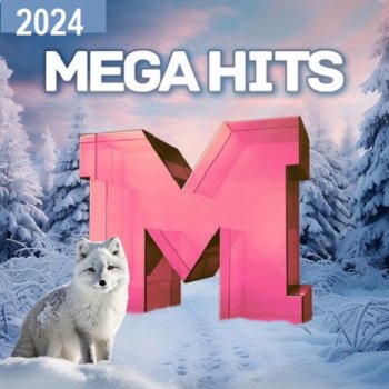 постер к Mega Hits 2024 Winter (2024) MP3