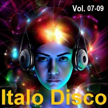 постер к Italo Disco Vol.07-09 (2024) MP3