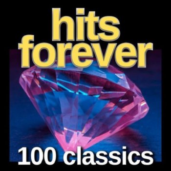 постер к Hits Forever 100 Classics (2024) MP3