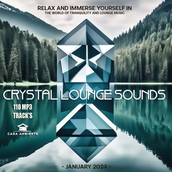 постер к Relax Crystal Lounge Sounds (2024) MP3