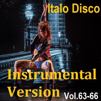 постер к Italo Disco Instrumental Version Vol.63-66 (2024) MP3