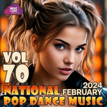 постер к National Pop Dance Music Vol. 70 (2024) MP3