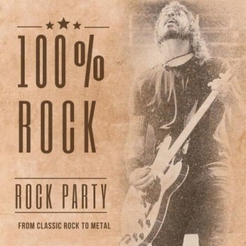 постер к 100% Rock Hits From Classic Rock to Metal (2024) MP3